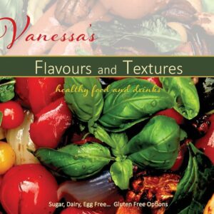 Vanessa's Flavours and Textures eBook