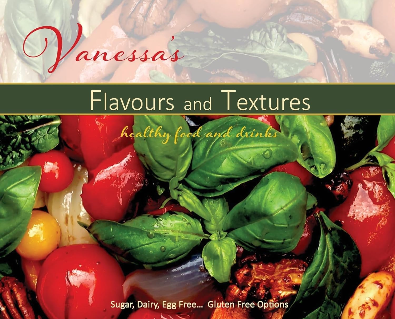 Vanessa's Flavours and Textures eBook